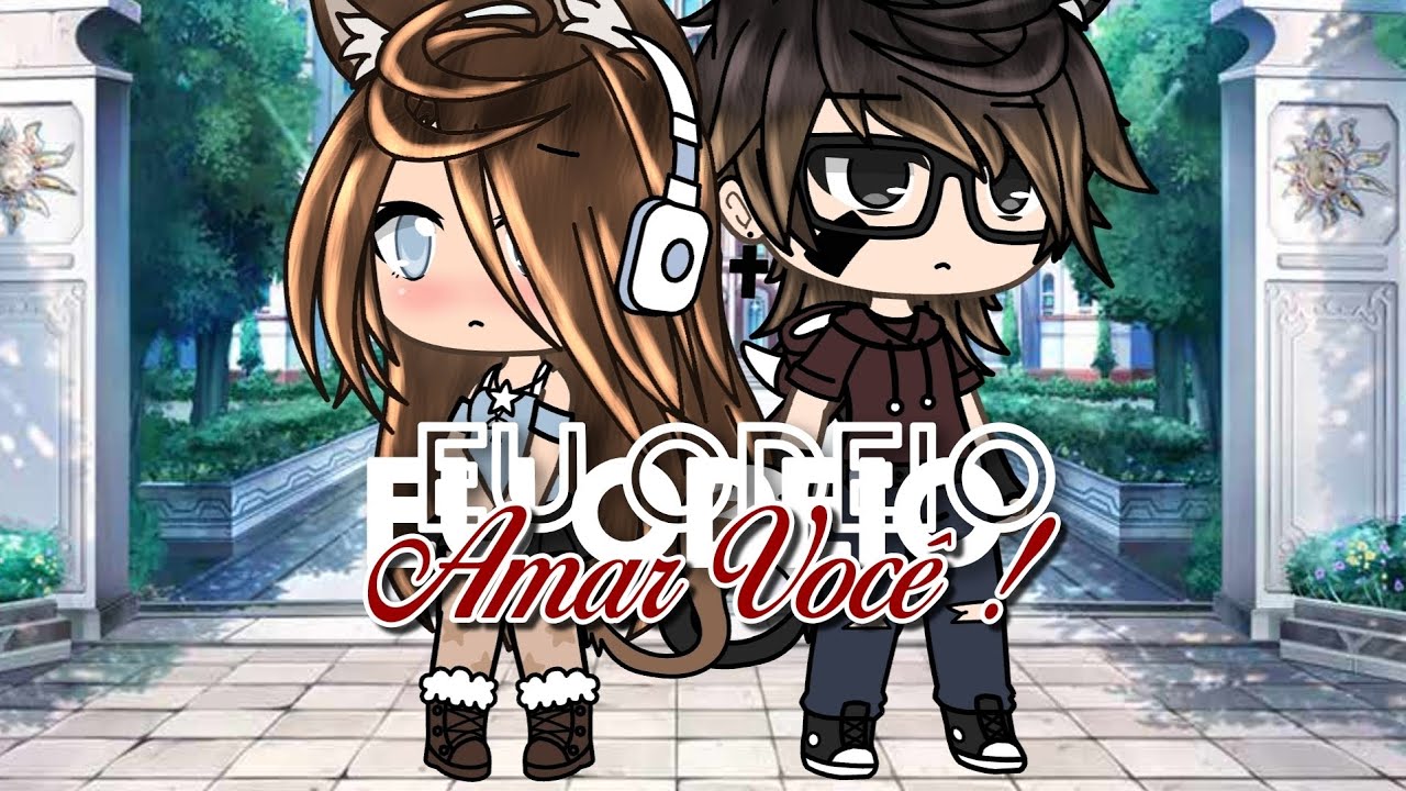 • EU ODEIO AMAR VOCÊ ! 💢 • ( GachaLife )【 mini-série, ep 2 】#gacha #gachalife #gachaclub 