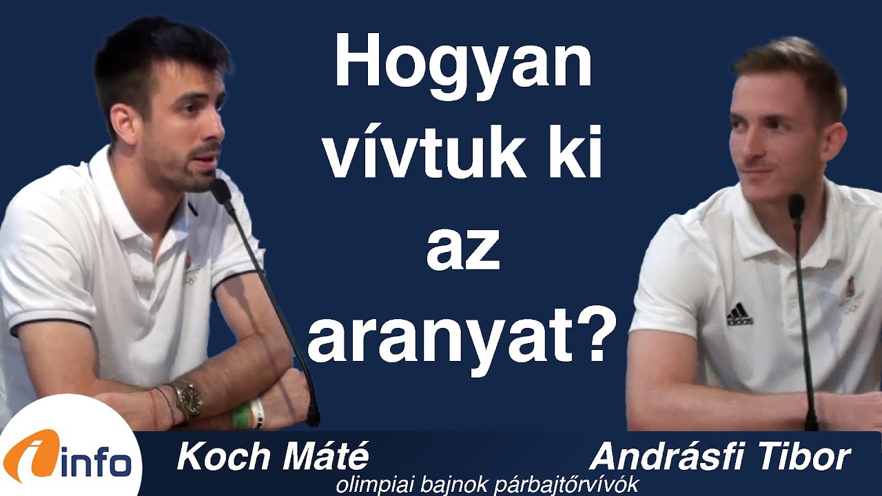 Hogyan vívtuk ki az aranyat? Titkok a pástról. Andrásfi Tibor és Koch Máté, Inforádió, Aréna
