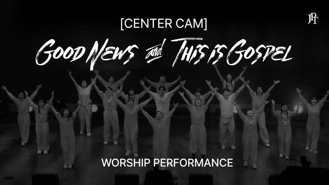 [Center CAM] JPT Worship Performance : Diastrophism | Good News & This is Gospel