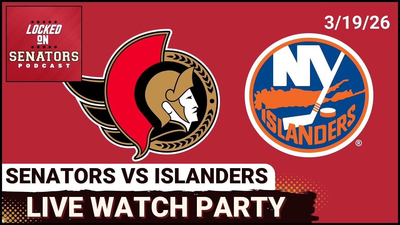 LIVE: Ottawa Senators vs New York Islanders - NHL Watch Party - March 19, 2026