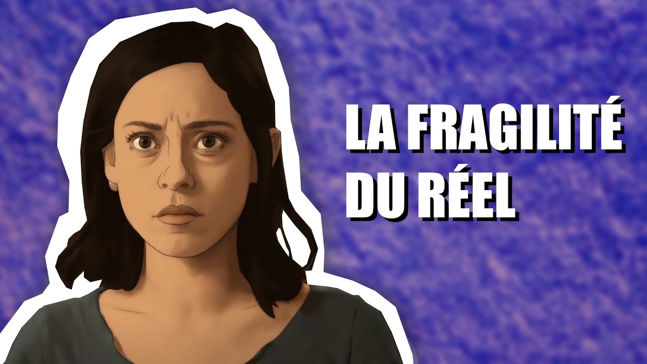 UNDONE : la fragilité du réel