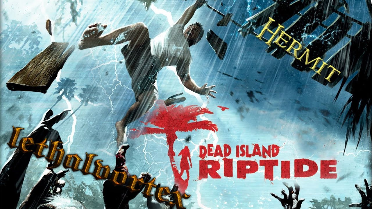 lethalvortex & Hermit Play Dead island Reptide Episode 1 : Ship gone to shit