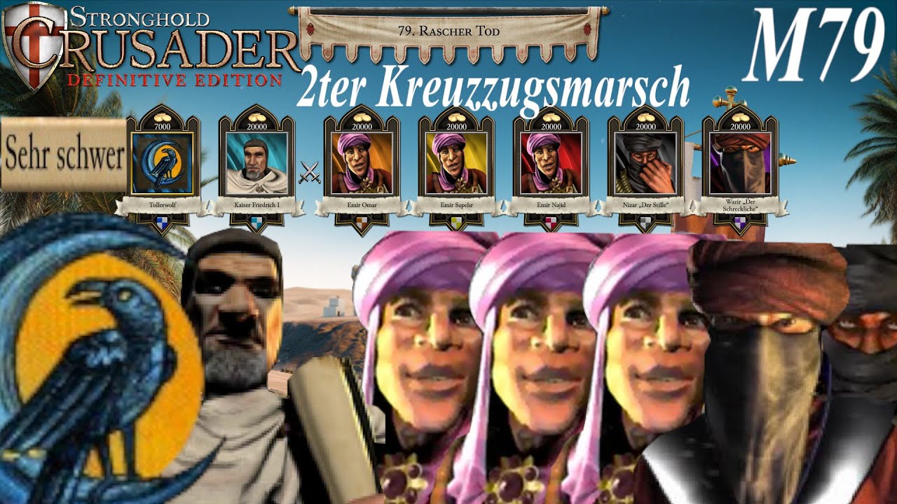 Rascher Tod | 2ter Kreuzzugsmarsch M79 | Sehr Schwer | Stronghold Crusader: Definitive Edition