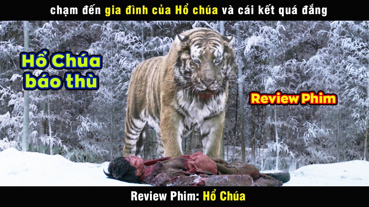 ch&uacute;a sơn l&acirc;m b&aacute;o th&ugrave; - review phim Hổ Ch&uacute;a