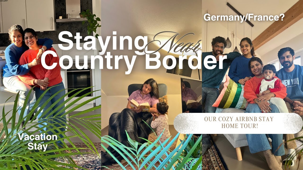 Staying Near the Germany-France Border 🇩🇪🇫🇷 | Our Airbnb Experience