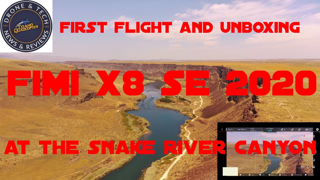 Fimi X8 SE 2020 At The Snake River Canyon!  It's finally here!