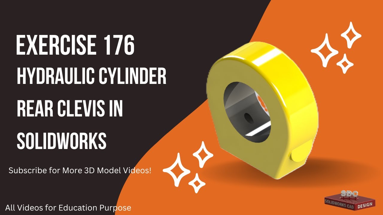Solidworks CAD Design Exercise 176 Rear Clevis for Hydraulic Cylinder design in Solidworks