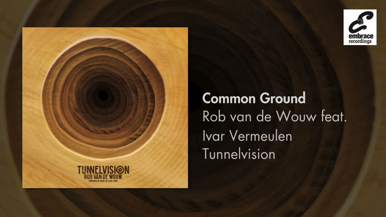 Rob van de Wouw feat. Ivar Vermeulen - Common Ground