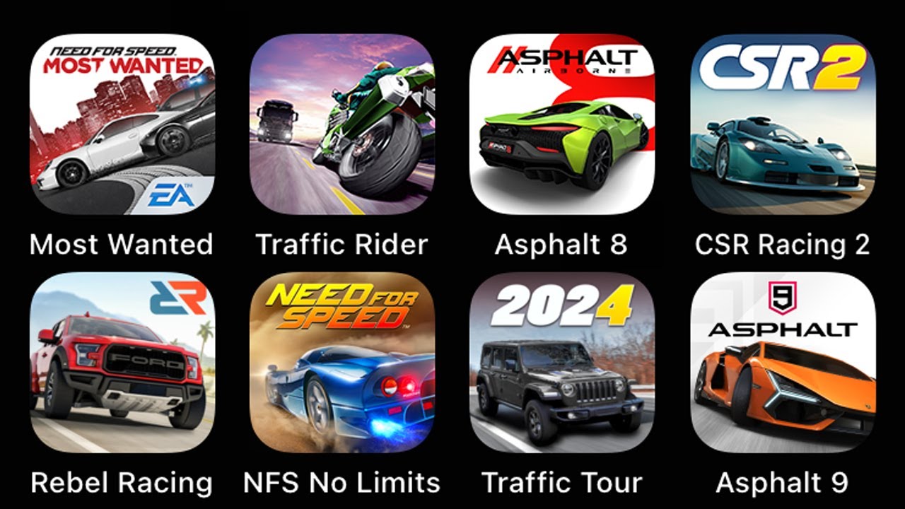 Most Wanted, Traffic Rider, Asphalt 8, CSR Racing 2, Rebel Racing, NFS No Limits, Traffic Tour...