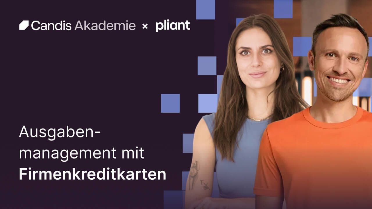 Webinar Aufzeichnung: Modernes Ausgabenmanagement mit Candis & Pliant