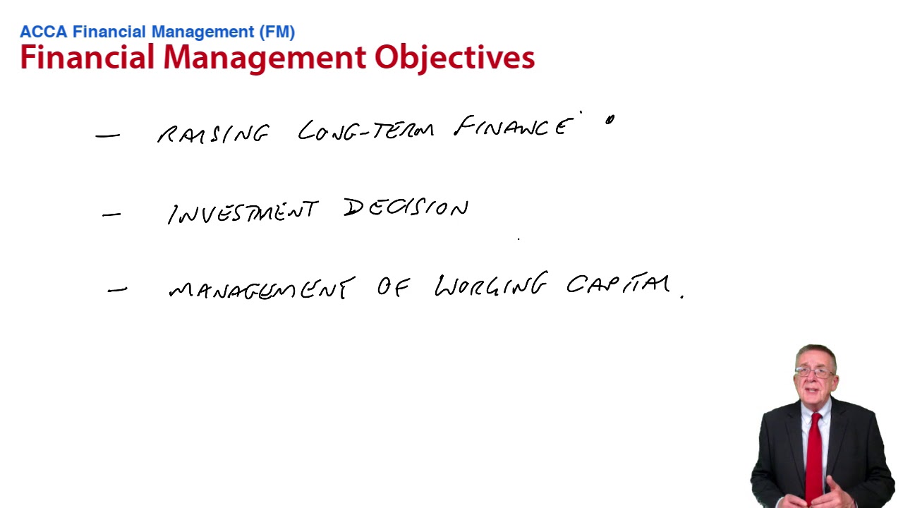 Financial management objectives - ACCA Financial Management (FM)