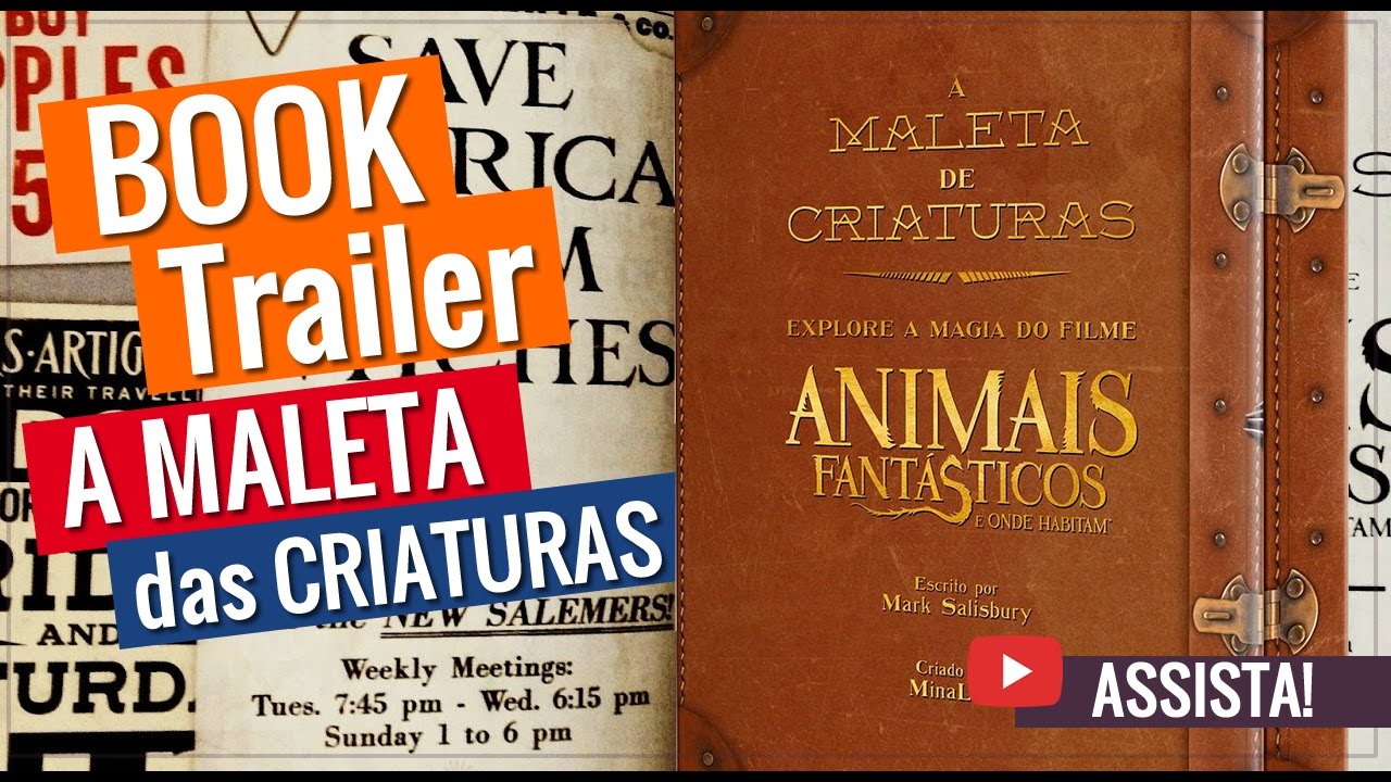 Trailler A Maleta de Criaturas de Harry Potter