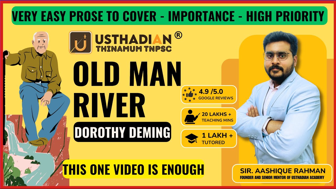 OLD MAN RIVER 9th Prose l TNPSC General English Group 2/2A l USTHADIAN ACADEMY