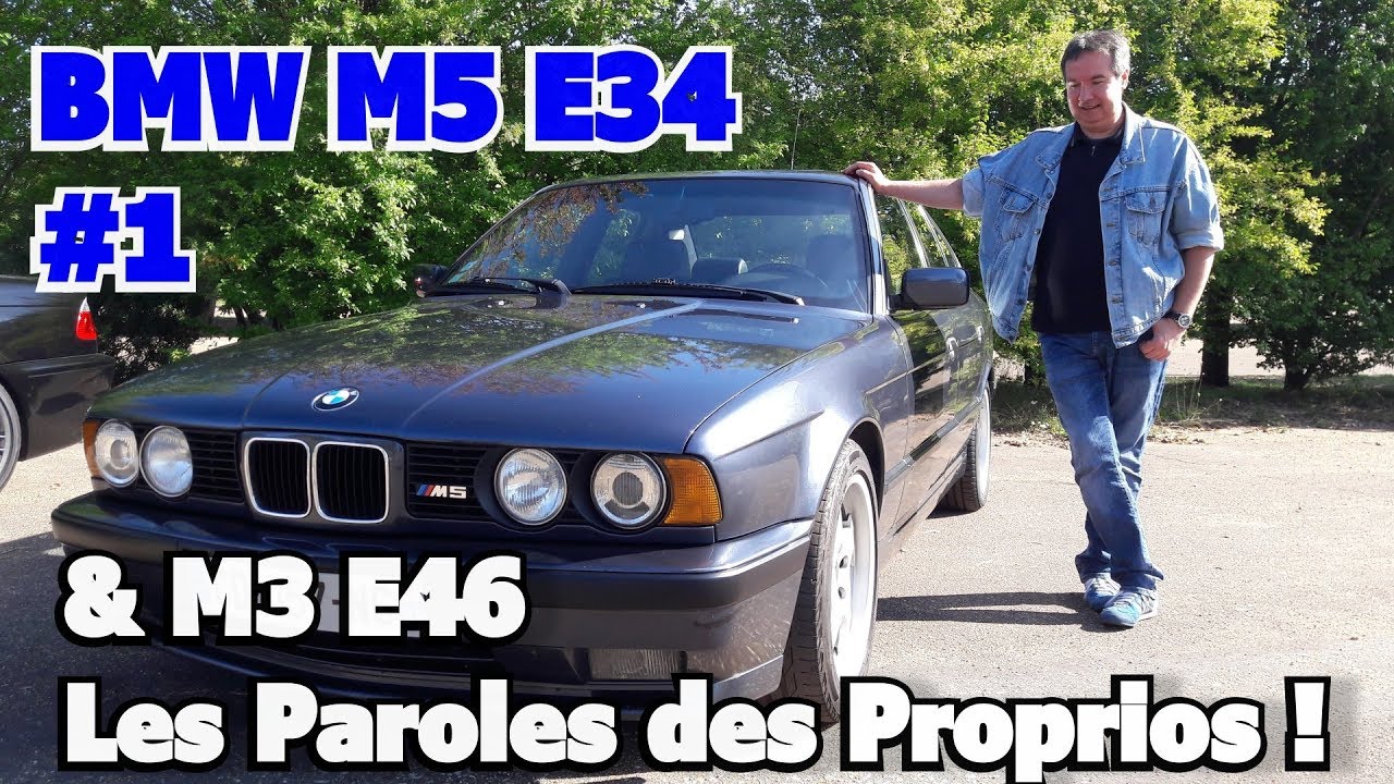 BMW M5 (E34) + M3 (E46) = DU COLLECTOR AVEC LES PROPRIOS