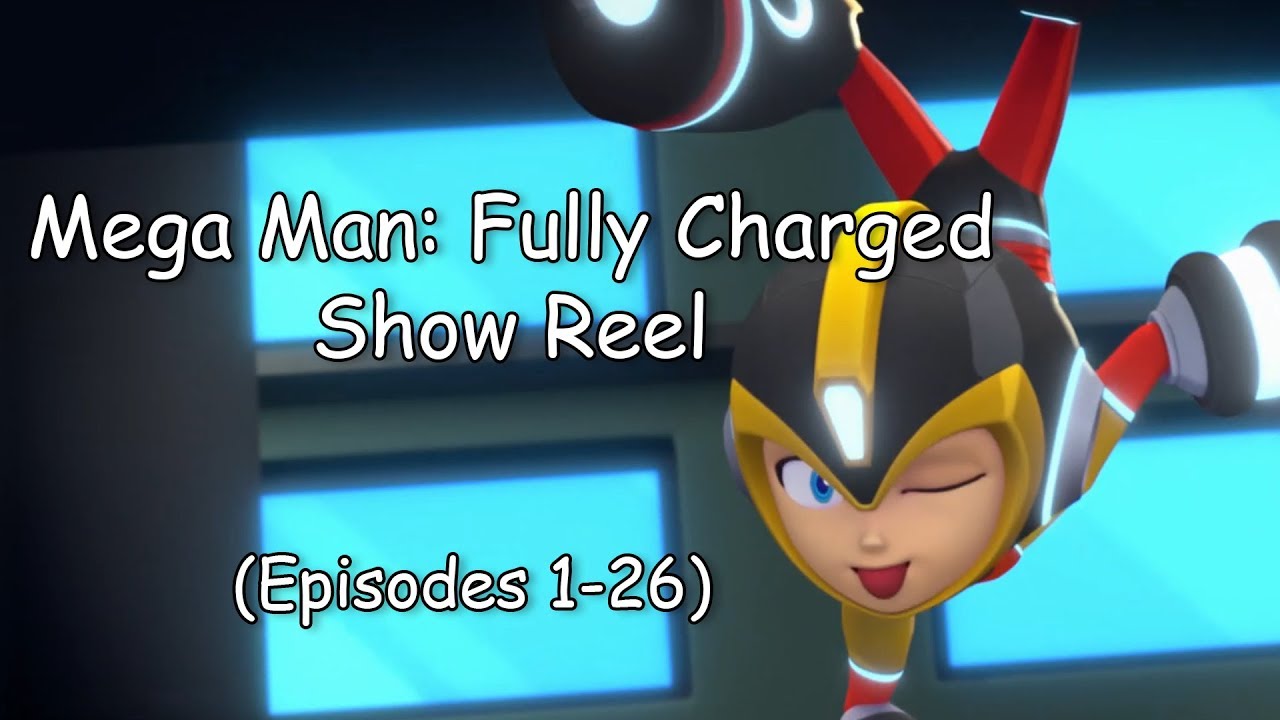 Mega Man: Fully Charged Show Reel (Pt 1)