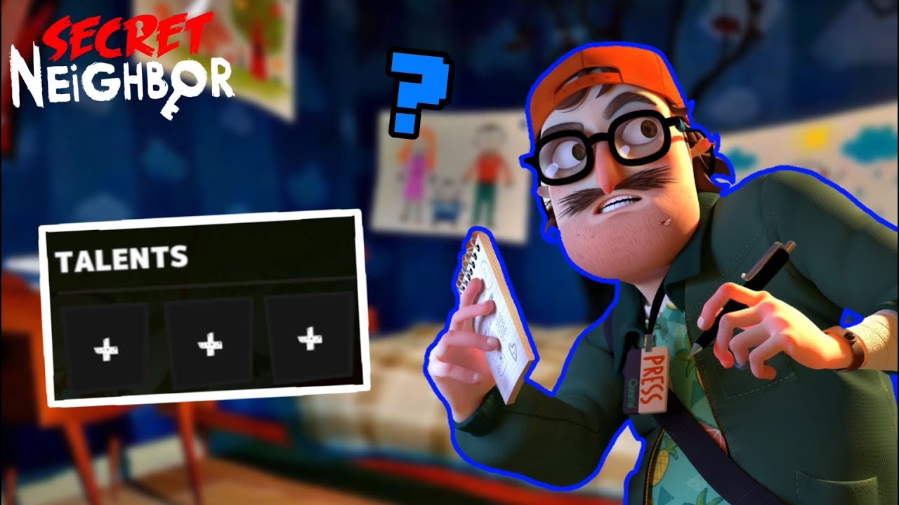 The BEST And WORST Talents To Use As Journalist In Secret Neighbor