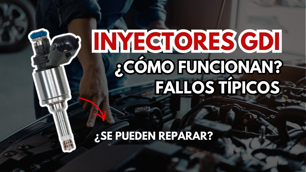 ¿Qué son los Inyectores GDI y cómo funcionan? |  Fallos típicos | CJS Automotriz
