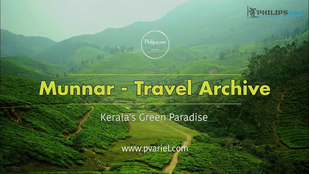 Munnar, Kerala | A Breathtaking Hill Station Experience | #munnar #kerala #Godsowncountry #pvariel 