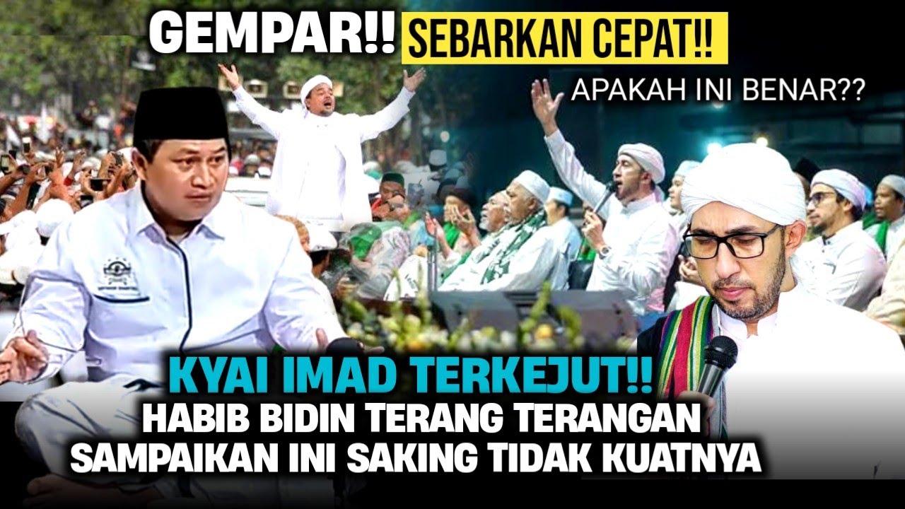 🔴HEBOH!! FAKTA DIBALIKAN SEPERTI INI SKRG HABIB BIDIN SEDIH SAMPAIKAN INI KE KYAI IMAD