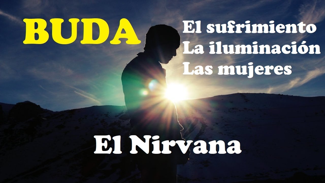 Buda y el proceso para alcanzar la iluminación.
