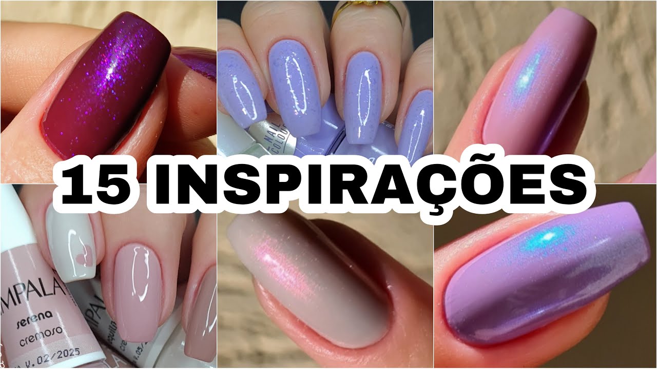 15  MISTURINHAS, UNHAS SIMPLES e DECORADAS