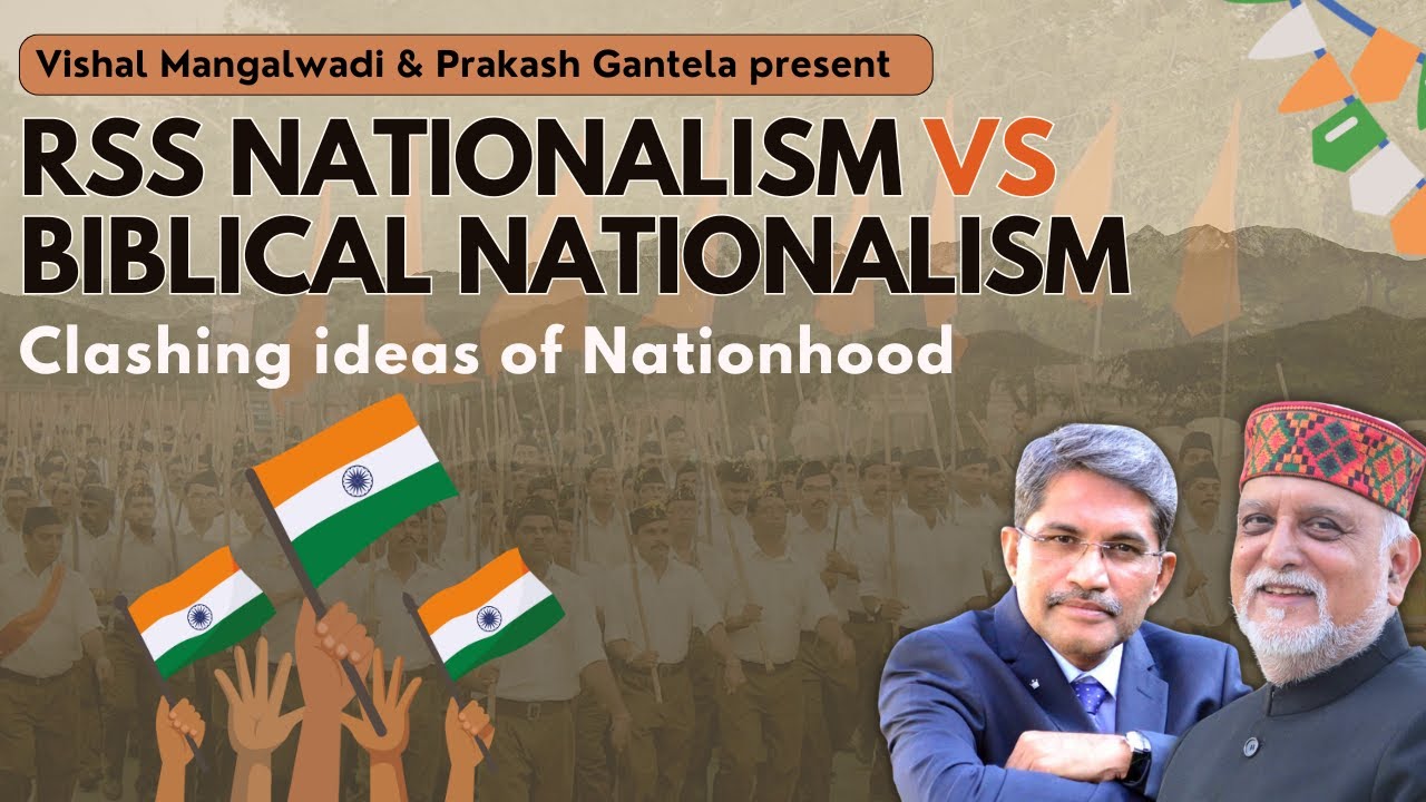 RSS NATIONALISM VS BIBLICAL NATIONALISM | Part 6 | Vishal Mangalwadi & Prakash Gantela