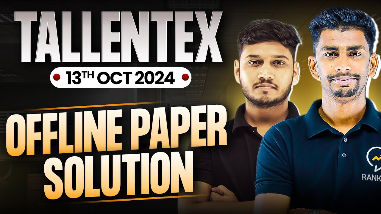 13th Oct 2024 Tallentex solution | Tallentex 2024-25 Oflline paper solution | Tallentex 2024