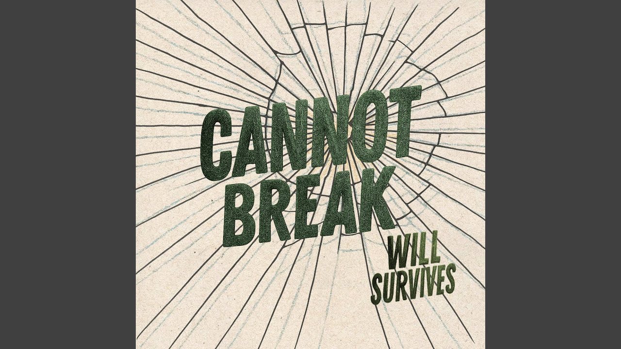 Cannot Break