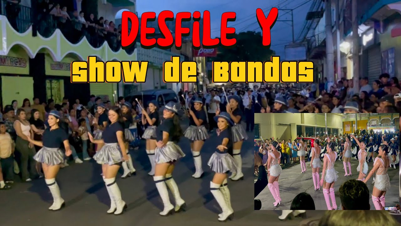 Desfile y Show de Bandas ILOBASCO 