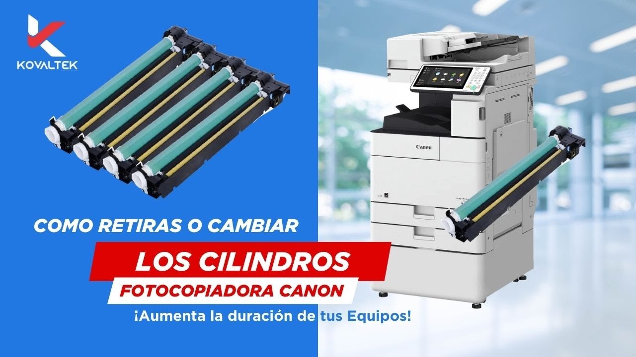 Como Retirar o Cambiar los Cilindros Fotocopiadora Canon