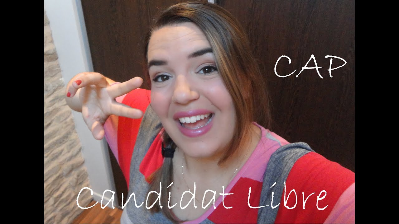 CAP en candidat libre + résultat
