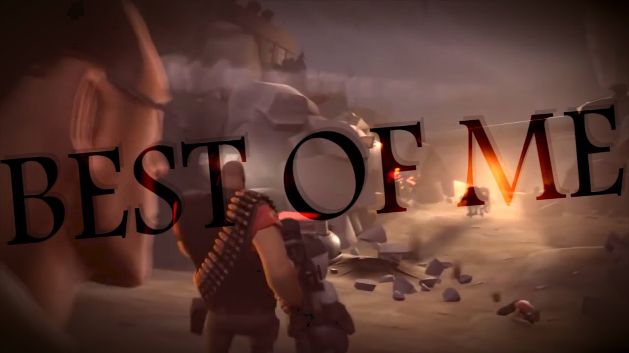 TF2 Medic GMV | Best of me