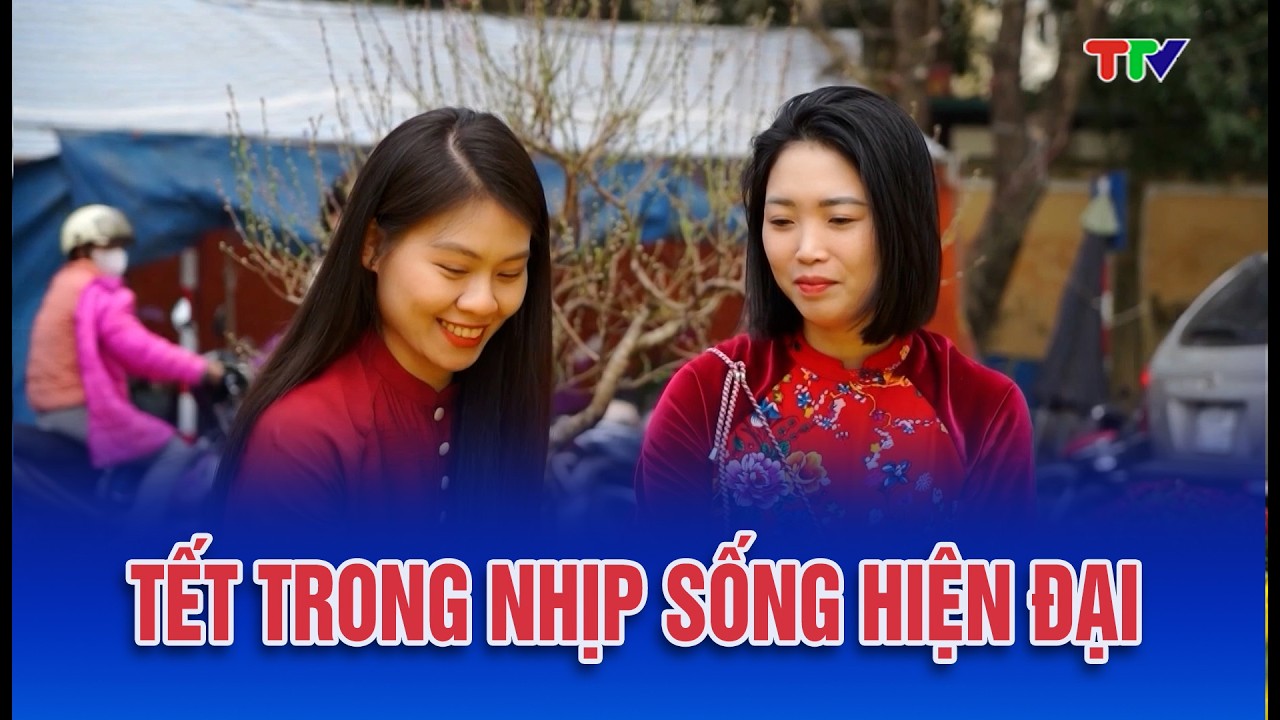 Tết trong nhịp sống hiện đại