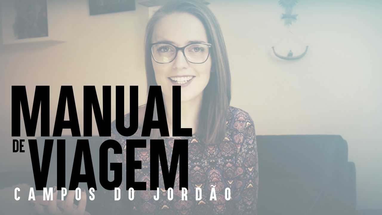 Manual de Viagens Campos do Jord&atilde;o, SP