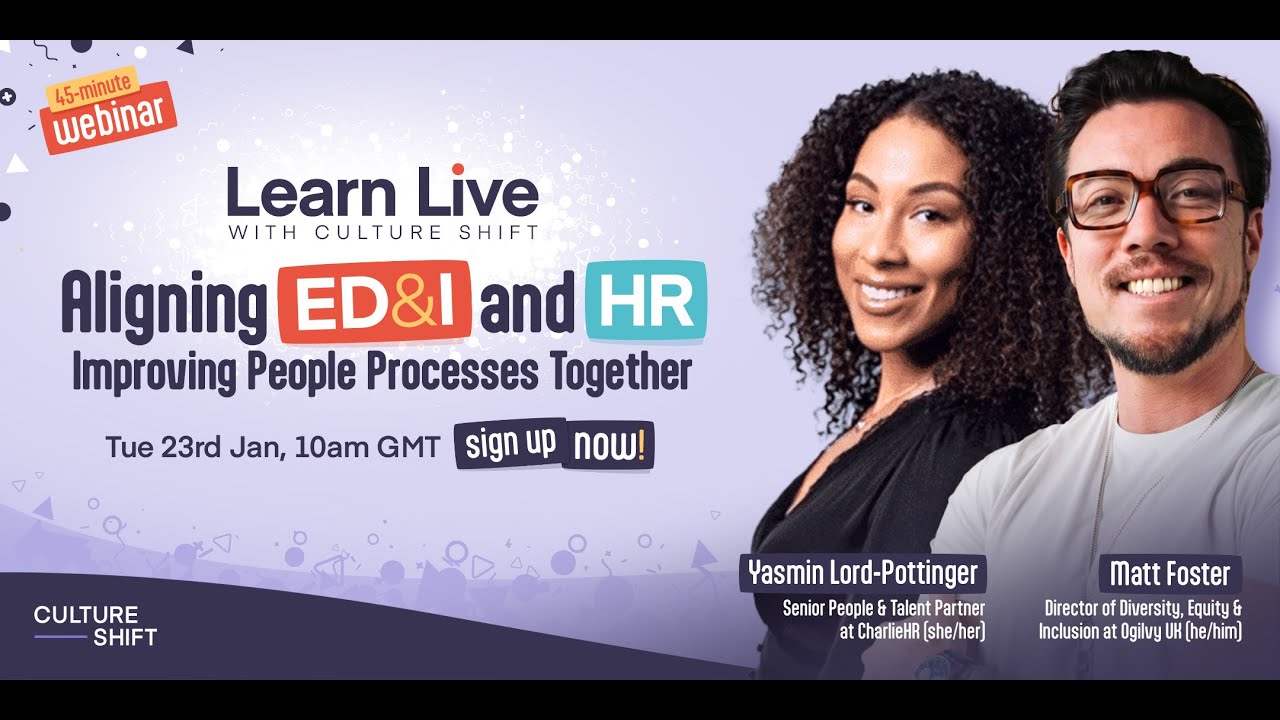 Aligning ED&I and HR: Improving People Processes Together