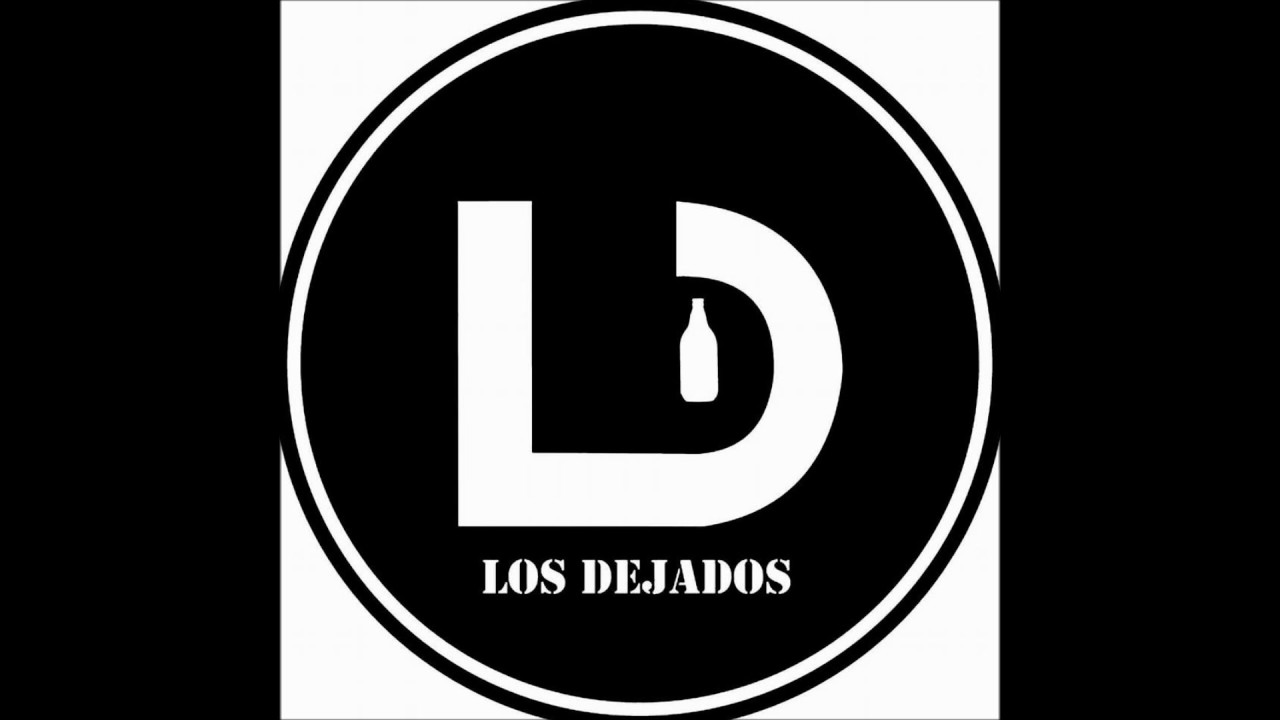 LOS DEJADOS -ARRIBA Y ADELANTE