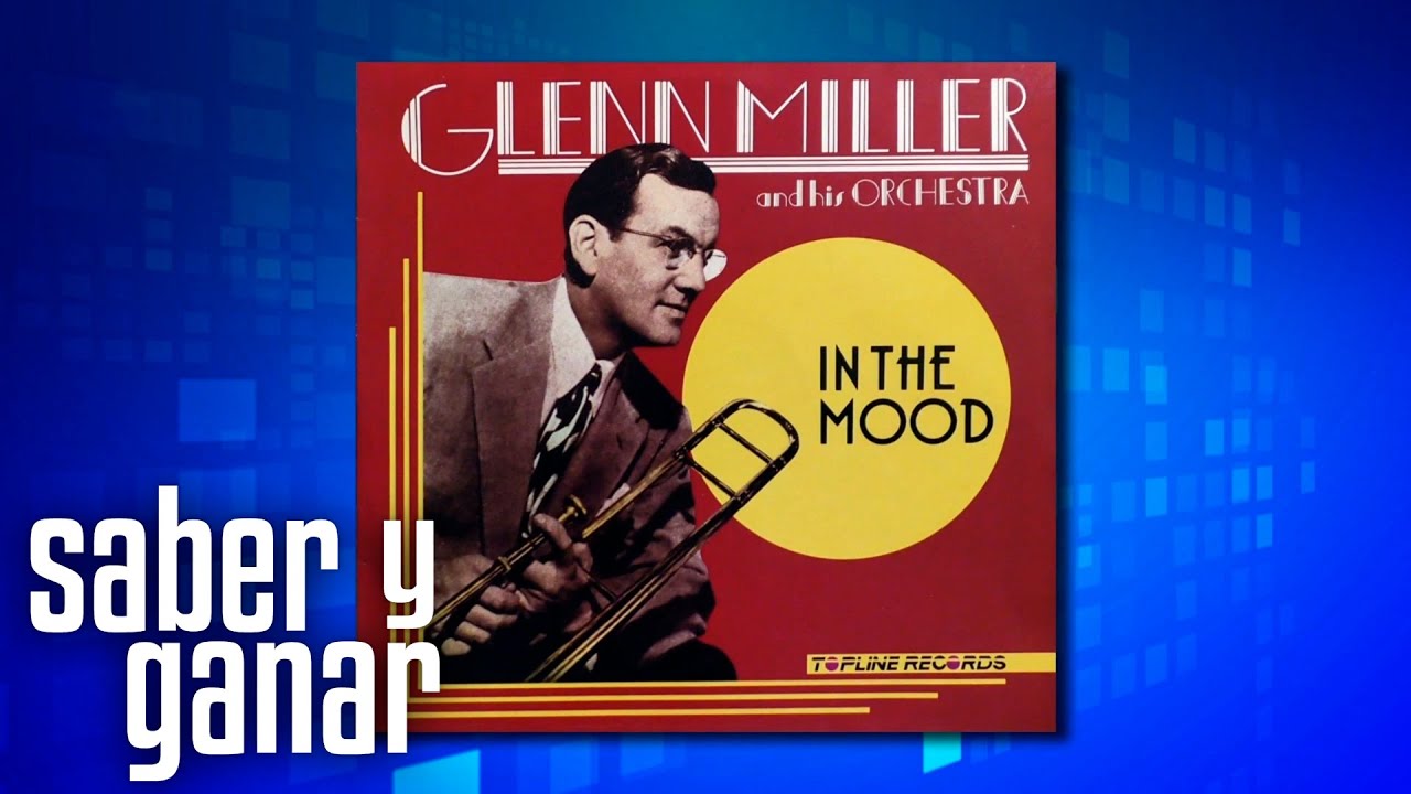 120 años del nacimiento de Glenn Miller | Saber y Ganar