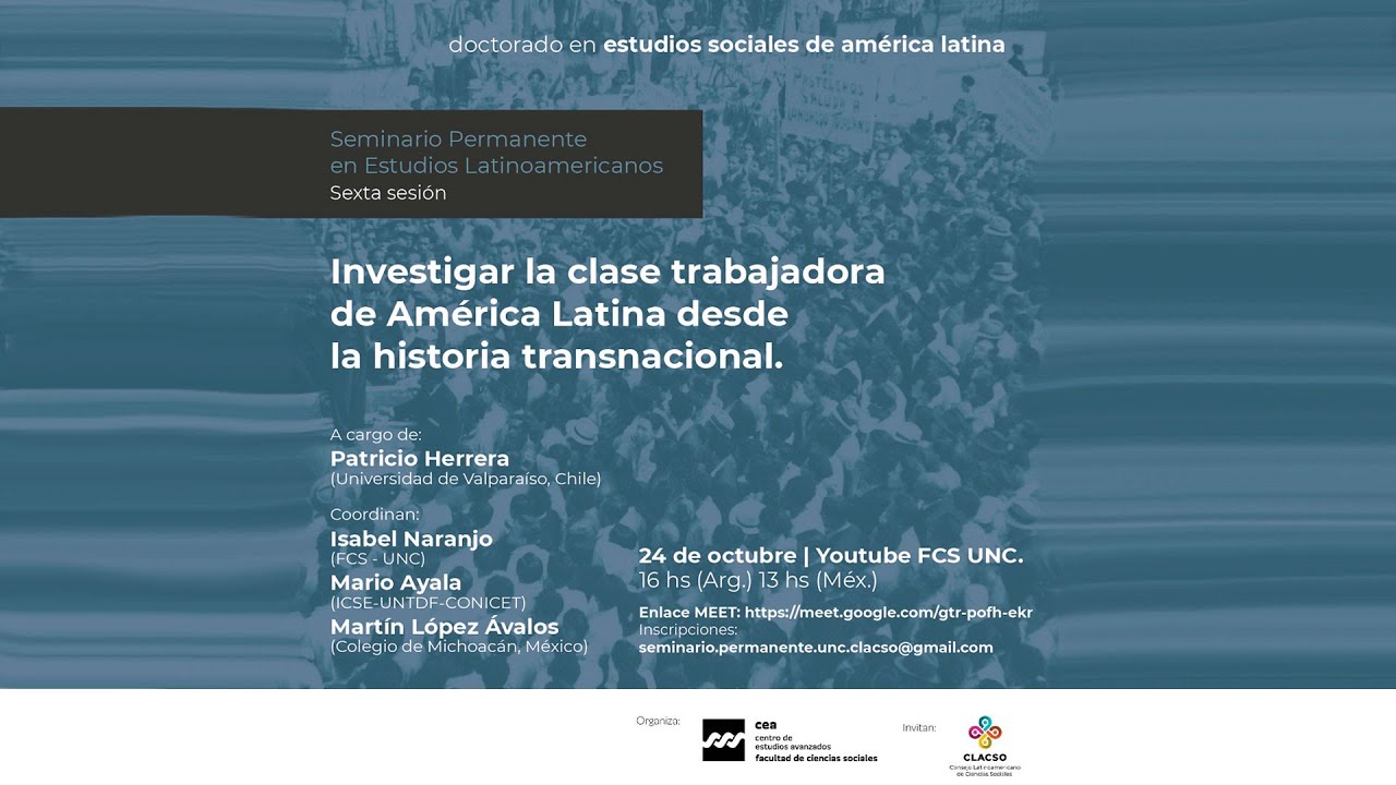 Patricio Herrera | Investigar la clase trabajadora de Am&eacute;rica Latina desde la historia transnacional