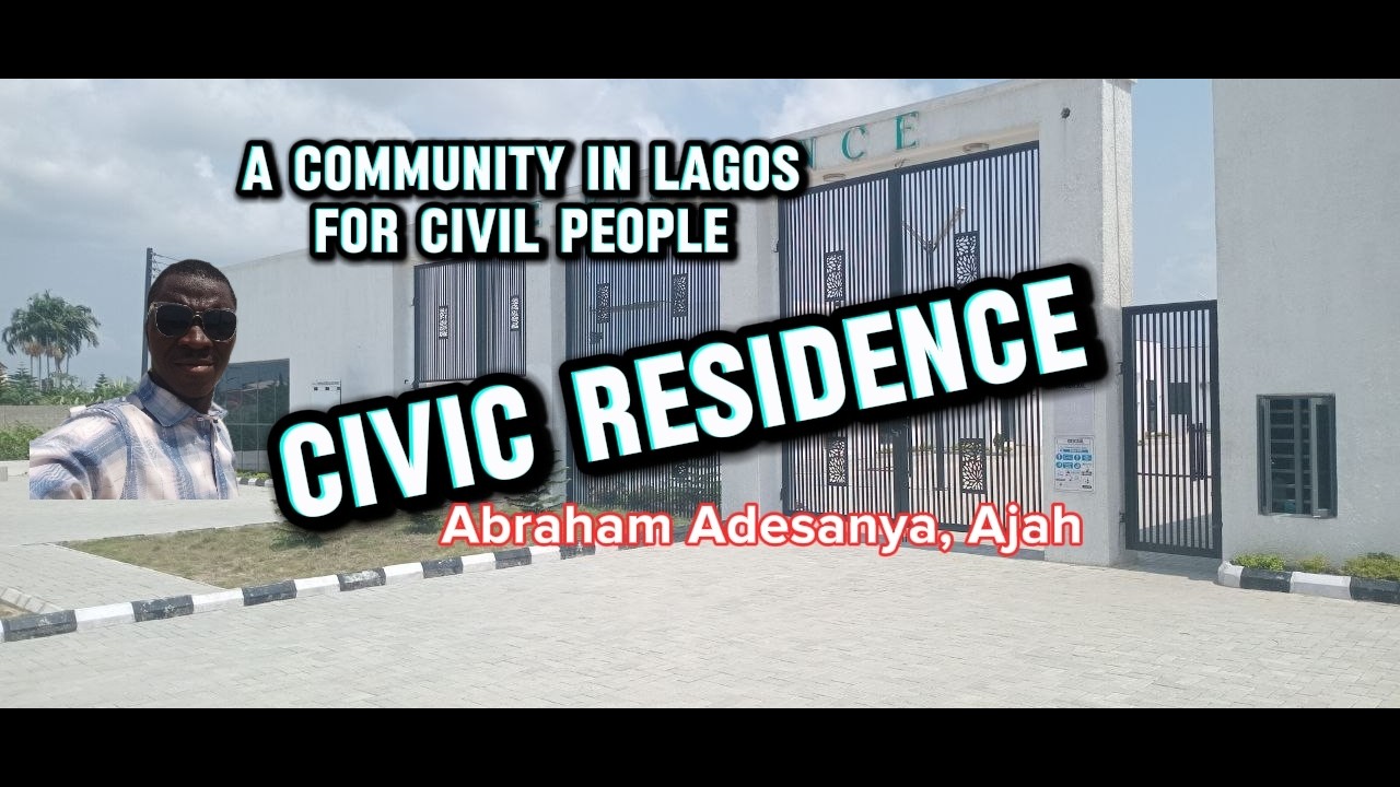 Civic Residence Reopens | Premium Homes for Living & Investment in Ajah, Lagos with mortgage option
