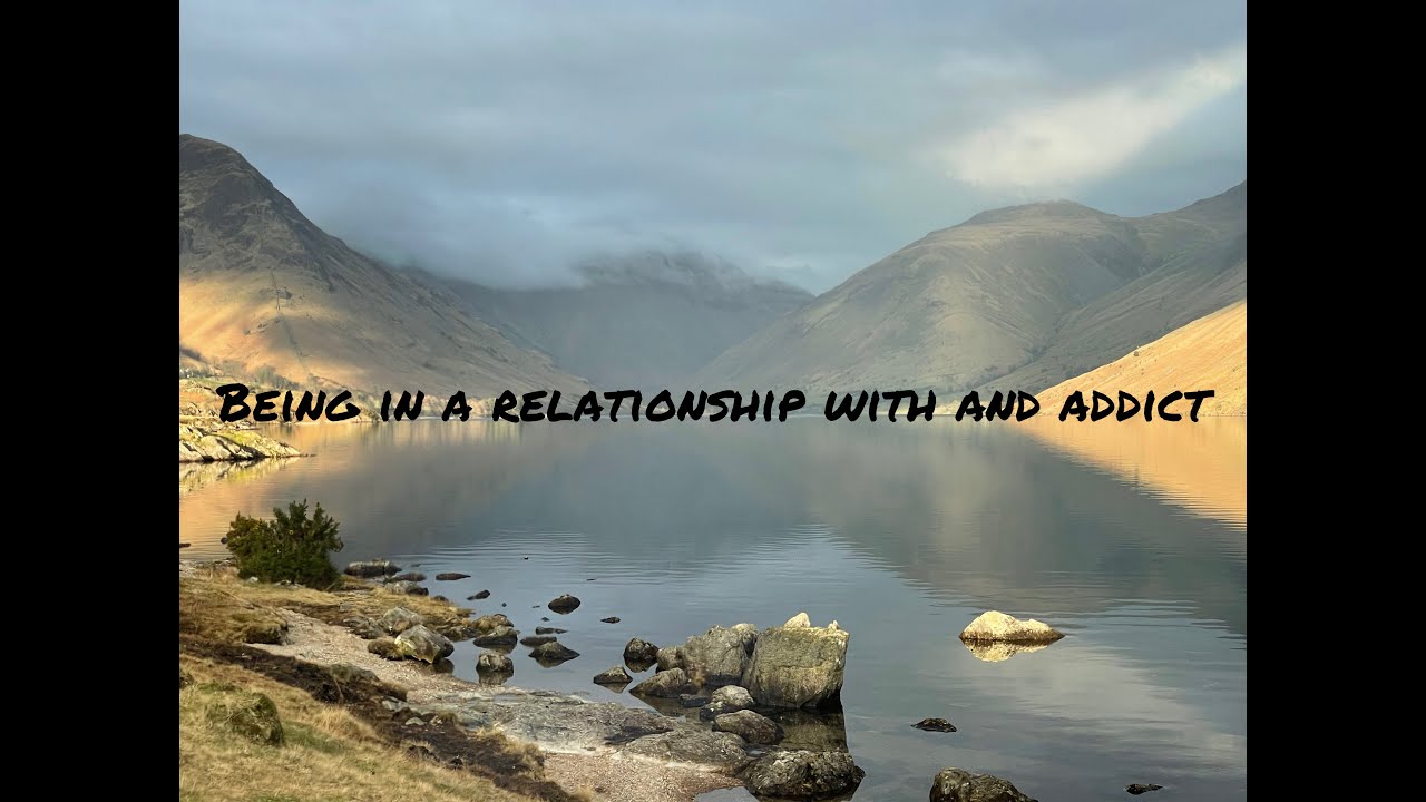 Being In A Relationship With An Addict