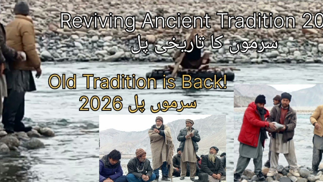 Shyok River Temporary Bridge | دریائے شوق پر سرموں کا تاریخی پل | Reviving Ancient Tradition 2026