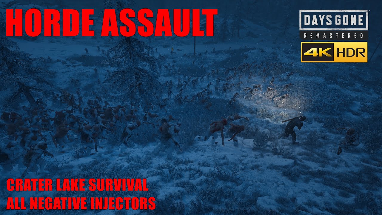 Days Gone Remastered - HORDE ASSAULT / CRATER LAKE / SURVIVAL RUN WITH 3 NEGATIVE INJECTORS