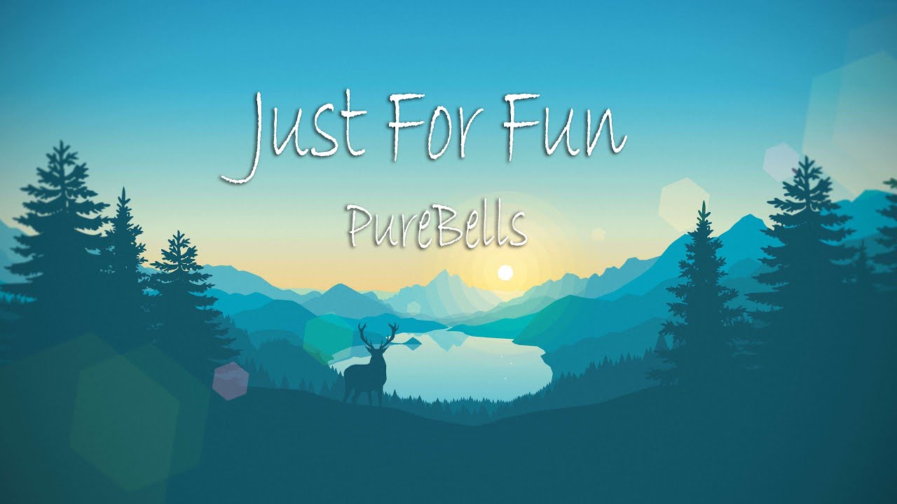 PureBells - Just For Fun