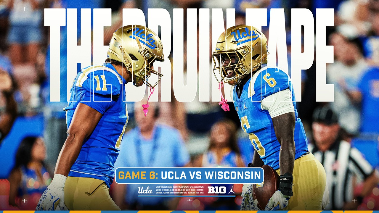 Be The Hunter, Not The Hunted || The Bruin Tape: Game 06 || 2026 UCLA Football vs. Wisconsin
