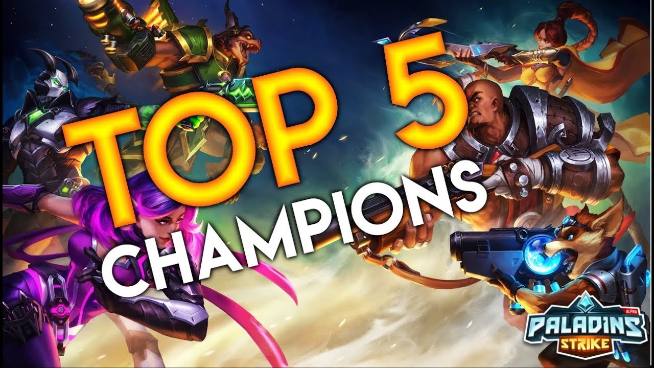 Paladins Strike Top 5 Champions