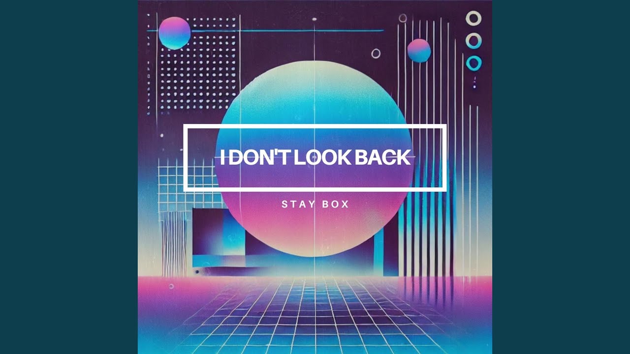 I Don't Look Back