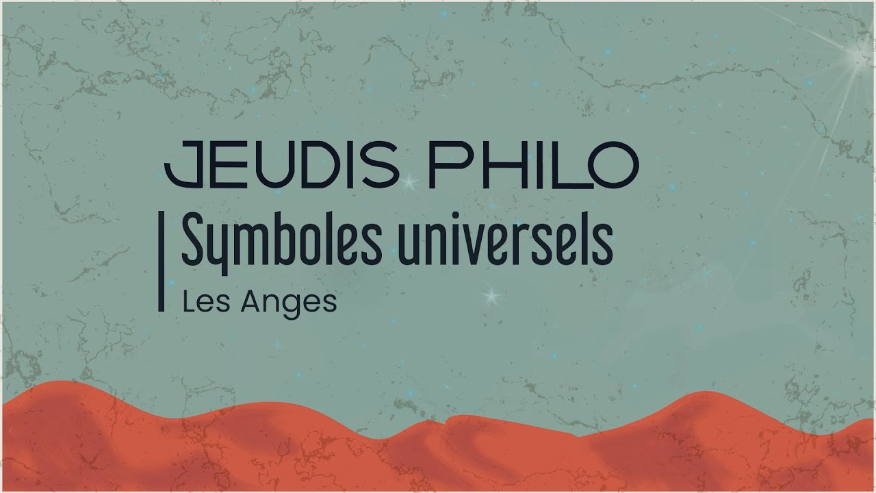 Symboles universels - Les Anges - Jeudis Philo