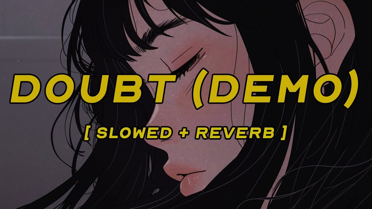 twenty one pilots - doubt (demo) [ slowed + reverb ] (lyrics)