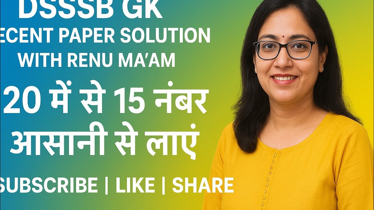 # DSSSB recent gk and GS solution with extra facts # DSSSB assistant superintendent exam gksolution 