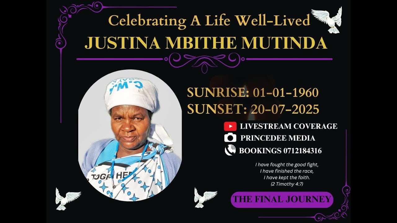 CELEBRATING THE LIFE OF THE LATE JUSTINA MBITHE MUTINDA (1960 - 2025)